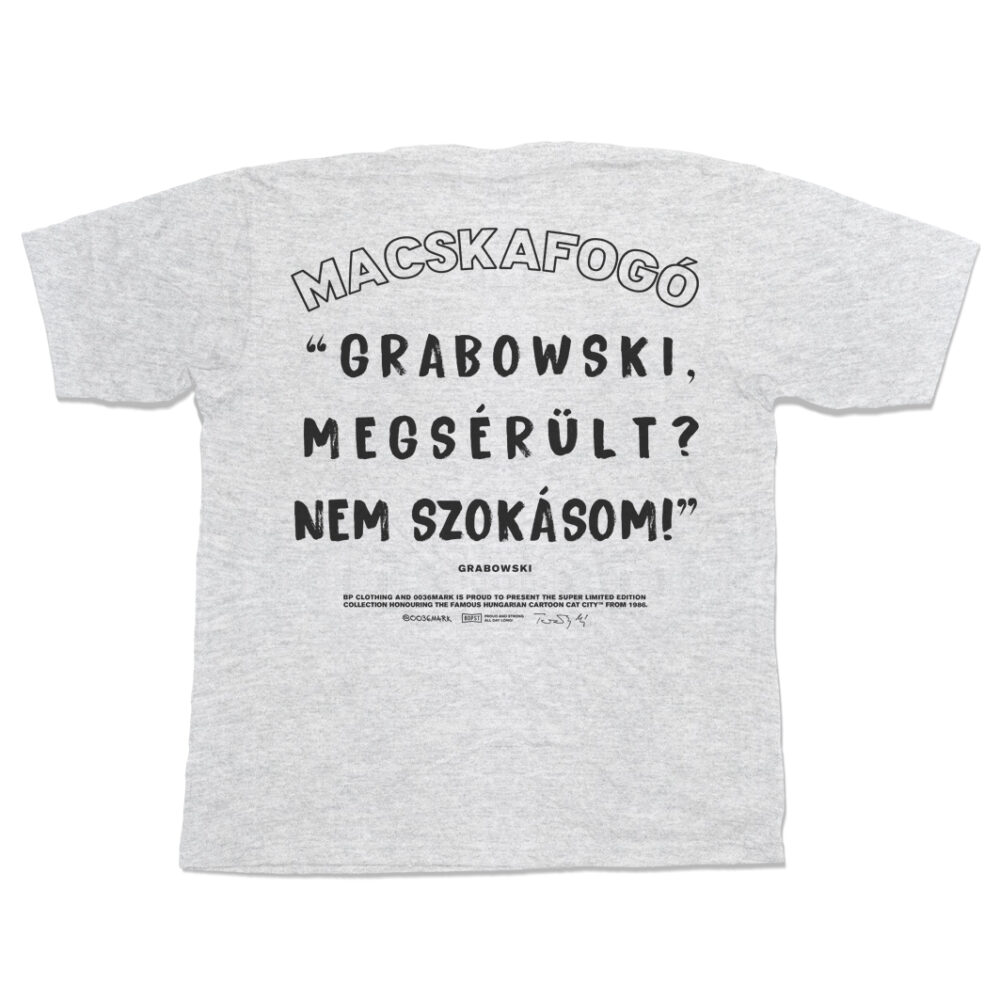 BP Clothing x Macskafogó Grabowski Slogen Grey tee