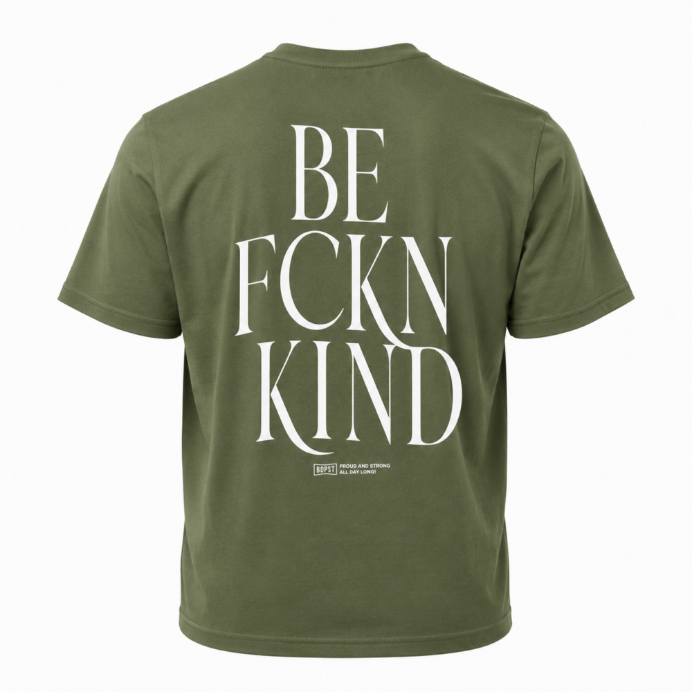 BP Clothing Buda Lovin Pest+Be Fuckin Kind Tee Olive